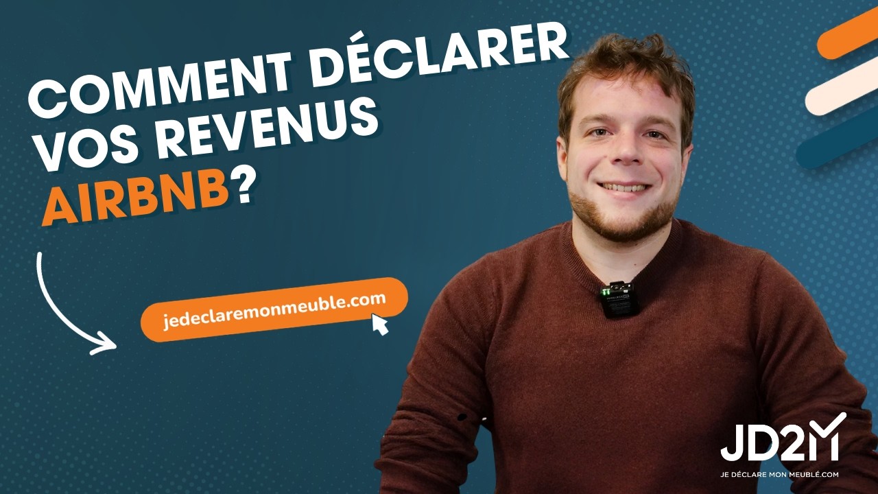 Location saisonnière : Comment déclarer vos revenus Airbnb ?