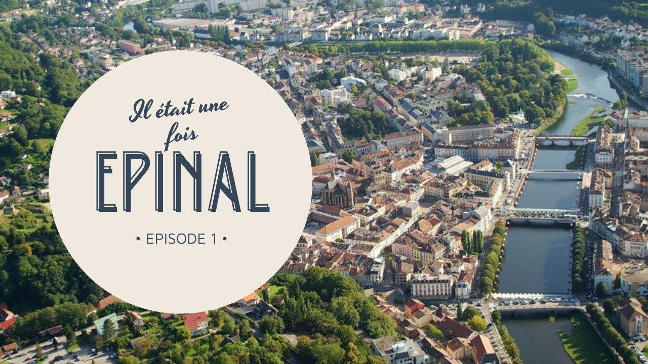Il était une fois Epinal -  Ep.1: La fondation d'Epinal